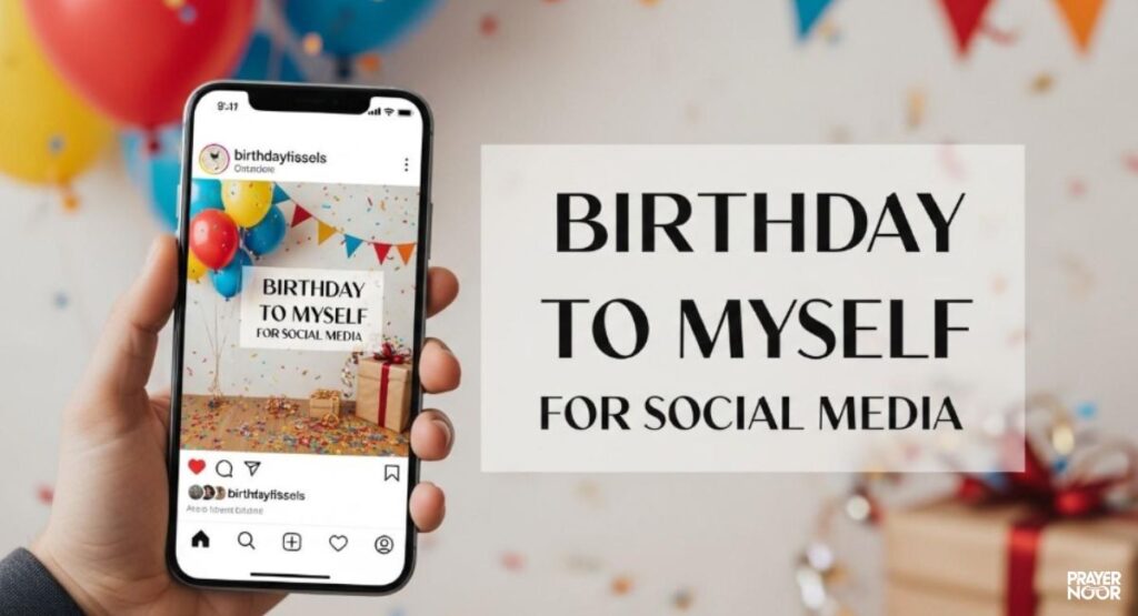 Birthday Wishes to Myself for Social Media