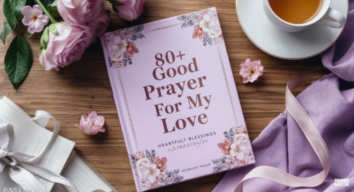 good morning prayer for my love