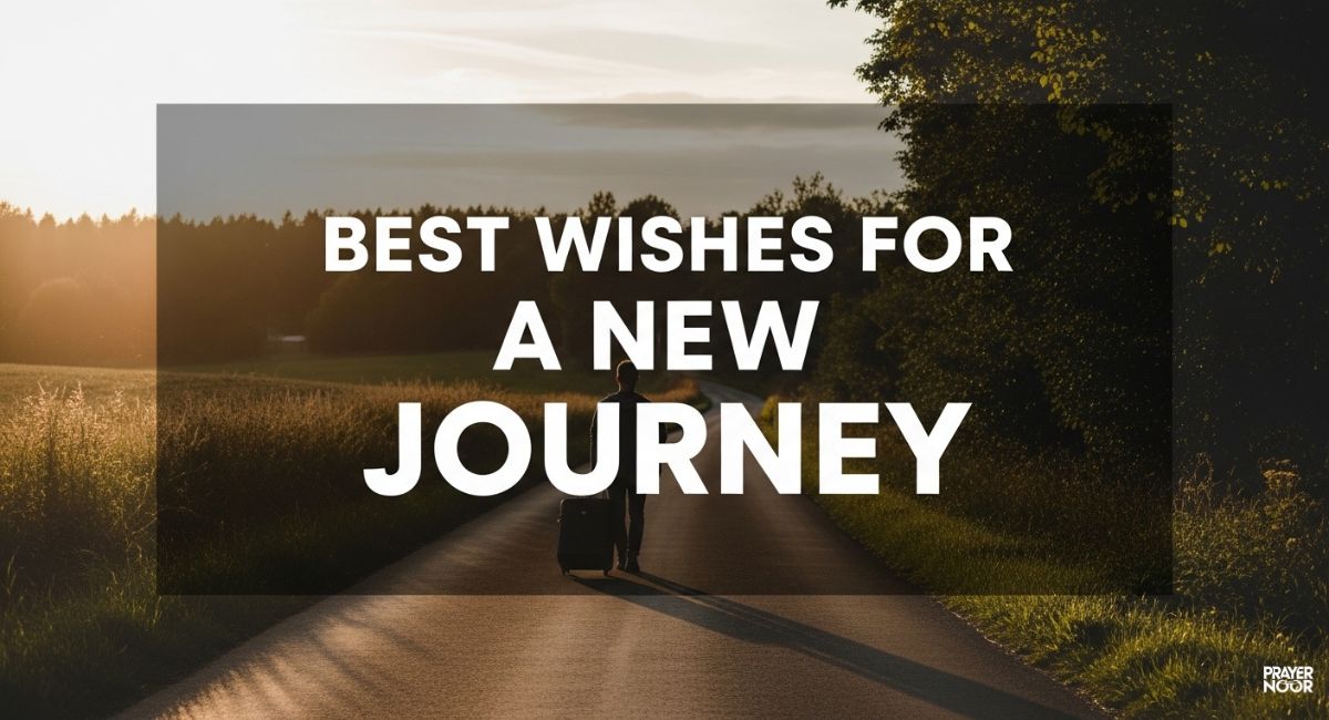 best wishes for new journey