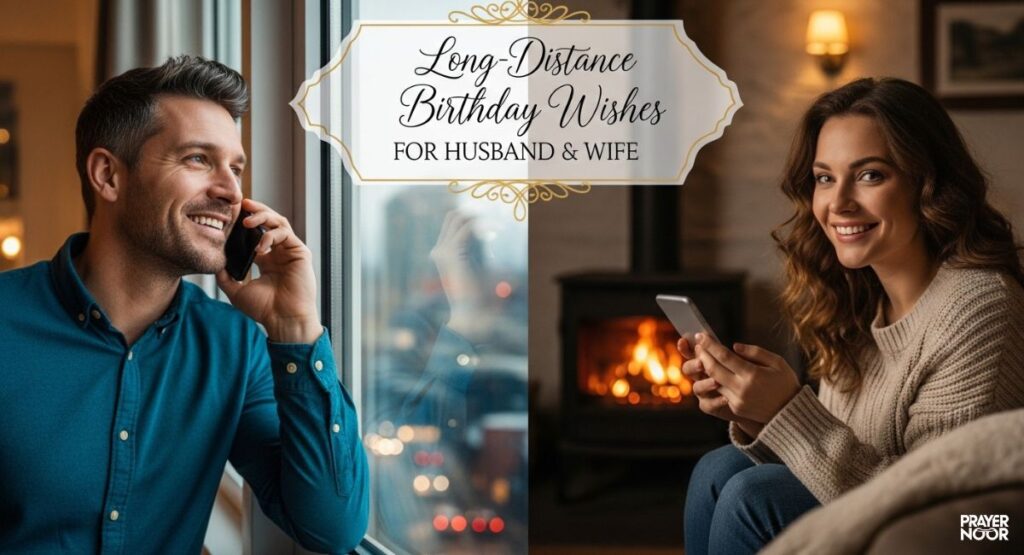 Long-Distance Birthday Wishes for Husband & Wife