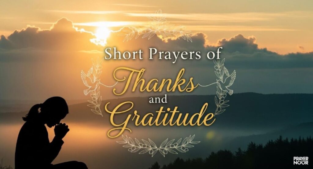 Short Prayers of Thanks and Gratitude 