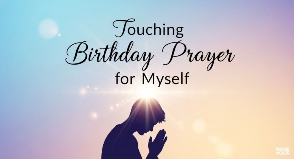 Touching Birthday Prayer for Myself 