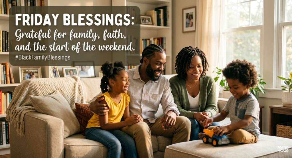 African American Friday Blessings for Social Media