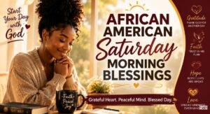african american saturday morning blessings