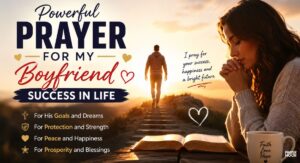 prayer for my boyfriend success in life