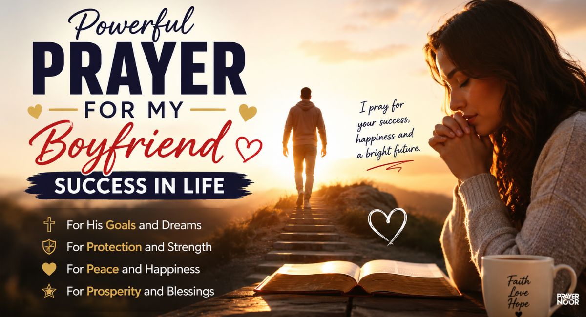 prayer for my boyfriend success in life