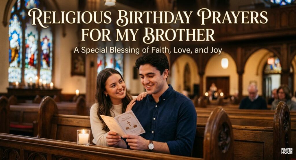 Religious Birthday Prayers for My Brother